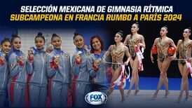 La Selección Mexicana de gimnasia rítmica ganó la plata en Francia rumbo a Juegos Olímpicos