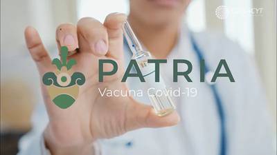Vacuna Patria recibe ‘visto bueno’ para uso contra COVID-19: Falta aprobación de Cofepris