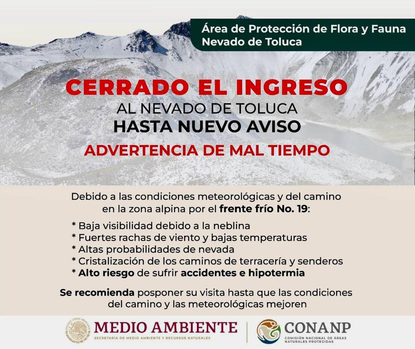 El Nevado de Toluca estará cerrado en estas fiestas decembrinas por el mal tiempo.