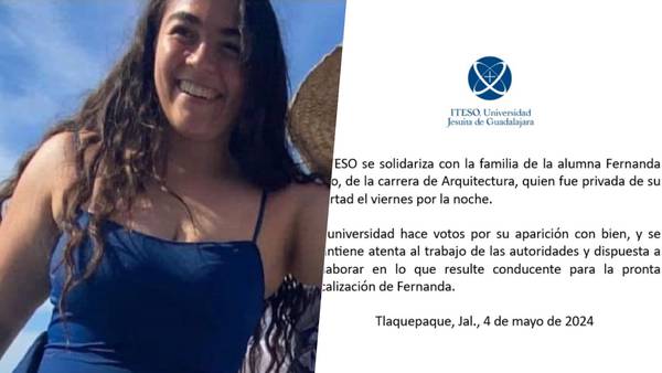 Esto sabemos de Fernanda Cano, la estudiante del ITESO desaparecida a manos de encapuchados