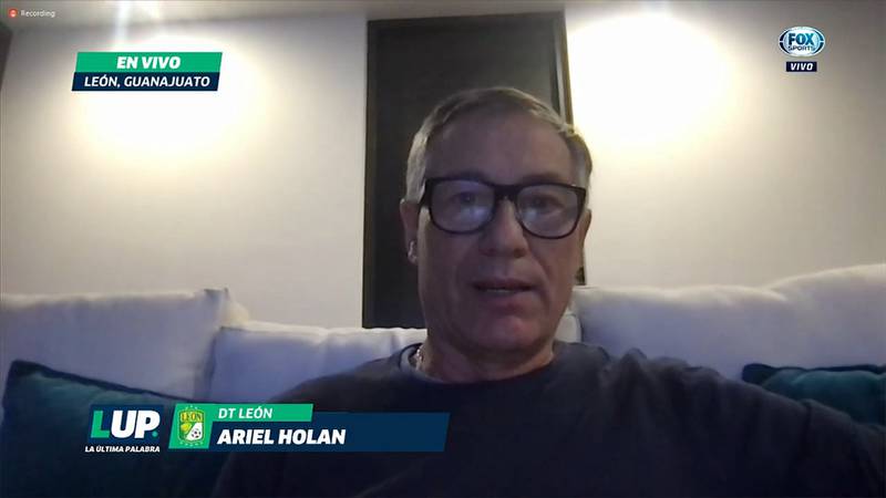 Ariel Holan en #LUP: 'Deseo que por el bien del futbol mexicano sea una final impoluta' en cuanto al arbitraje