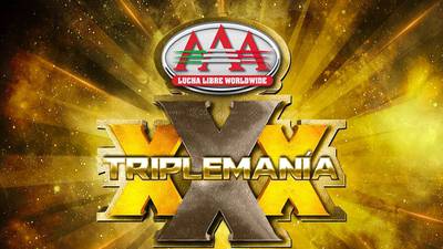 Triplemanía XXX EN VIVO: Dónde ver HOY en TV, horario y cartelera Lucha Libre AAA