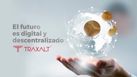 TRAXALT: el futuro financiero es digital y descentralizado