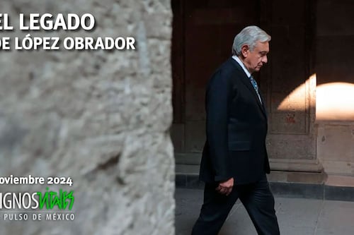 El legado de López Obrador