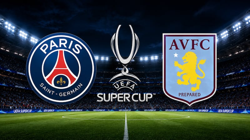 Supercopa de Europa PSG vs. Aston Villa: Fecha, hora, dónde ver y todo lo que debes saber