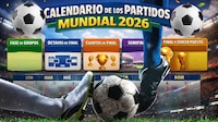 ¿Cuándo juega México? El calendario completo de los partidos del Mundial 2026