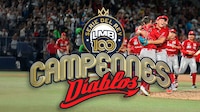 ¡Bienvenidos al infierno, Charros! Diablos Rojos del México conquista el título y bicampeón de la LMB