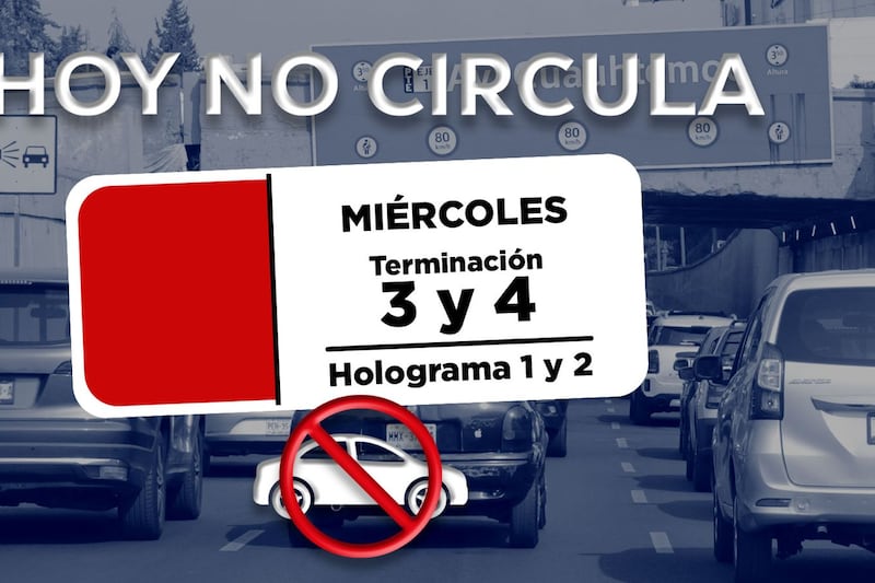 ¿Cómo opera el Hoy No Circula para el 22 de abril en CDMX y Edomex?