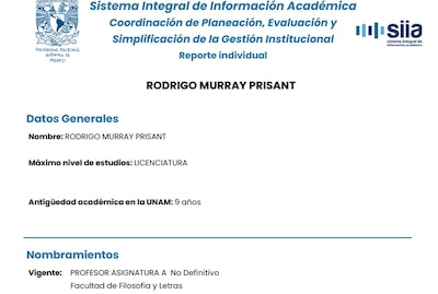 Rodrigo Murray es profesor de la UNAM y está activo actualmente, según la máxima casa de estudios. (Foto: Captura SIIA UNAM)