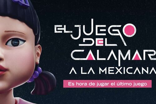 ¿Qué es ‘El juego del calamar a la mexicana’ y cómo participar? Esto sabemos sobre le experiencia de Netflix