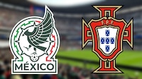 México vs. Portugal: Fecha, horario, convocados, transmisión y todo lo que debes saber