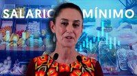 Salario mínimo en el segundo piso de la 4T: ¿Cuánto y cómo lo incrementará Sheinbaum?
