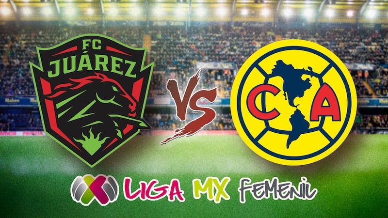 Juárez vs. América HOY: ¿A qué hora ver partido por cuartos de final de ida en la Liga MX Femenil?