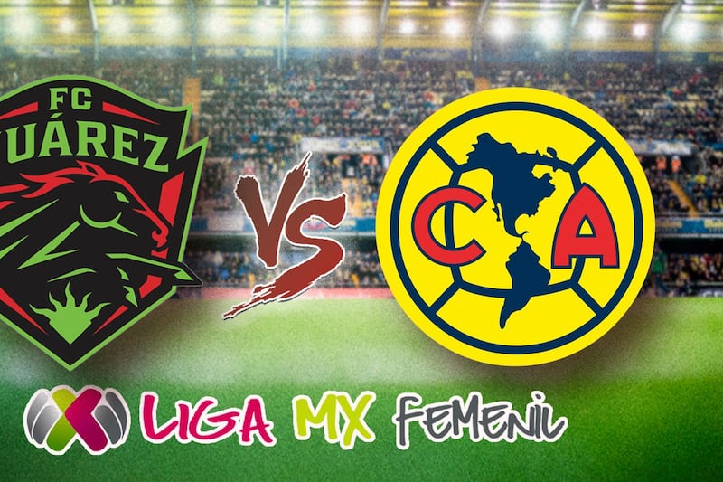 Juárez vs. América HOY: ¿A qué hora ver partido por cuartos de final de ida en la Liga MX Femenil?