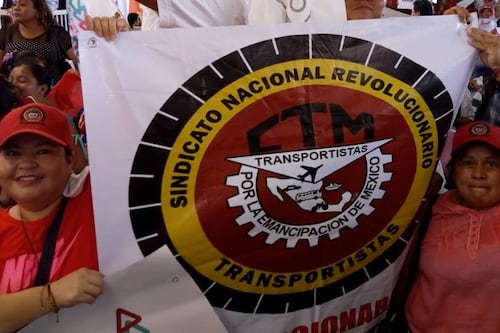 Sindicatos de la CTM, sin miedo a una 'cacería de brujas' con AMLO
