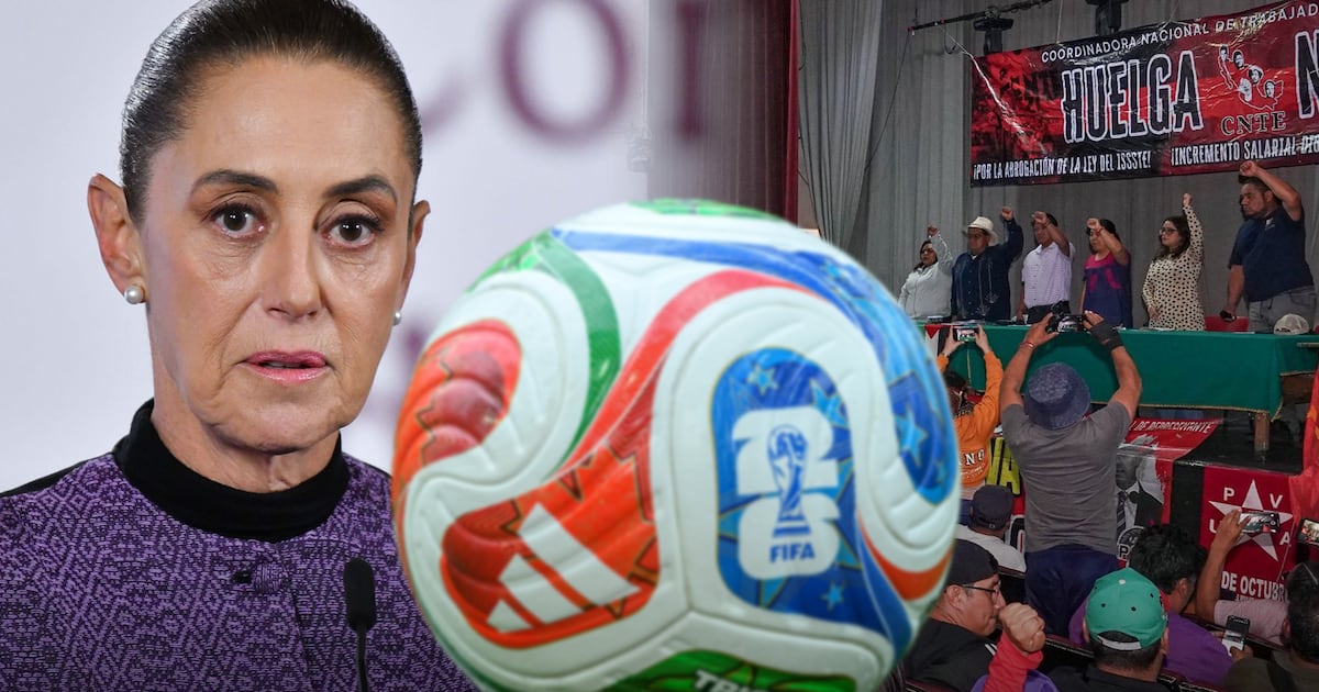 ‘El balón está en la cancha del gobierno’: CNTE no descarta acuerdo previo a la inauguración del Mundial