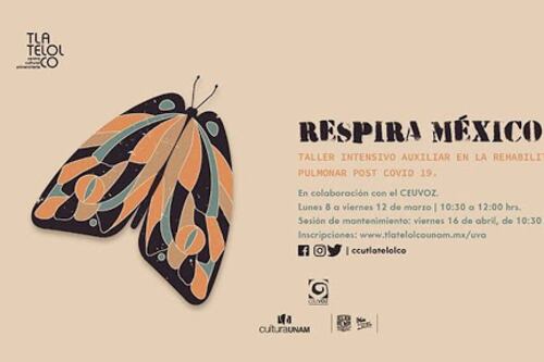 UNAM ofrece taller gratuito de rehabilitación pulmonar para personas que padecieron COVID-19