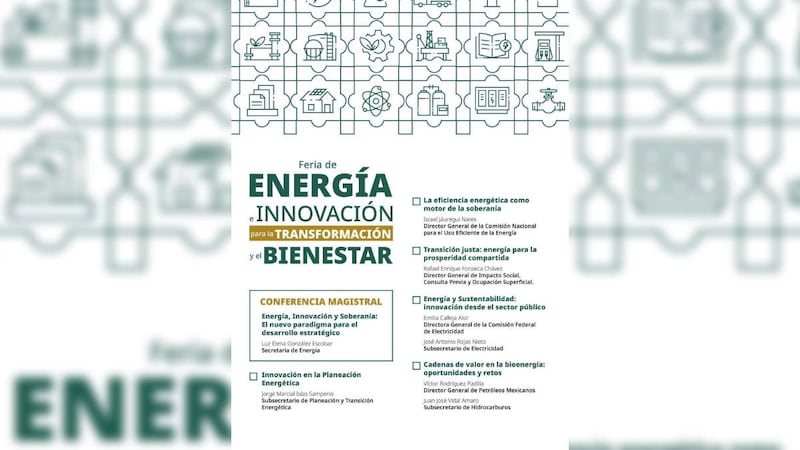 Sener anuncia la Feria de Energía e Innovación para la Transformación y el Bienestar
